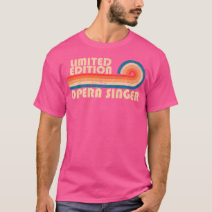 Camiseta Opera Singer Funny Job Título Profissão Aniversári