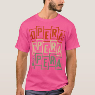 Camiseta Opera Vintage Retro Opera Singer