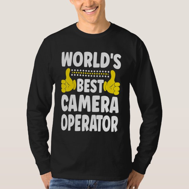 Camiseta Operação da câmera com o melhor operador de câmera (Frente)