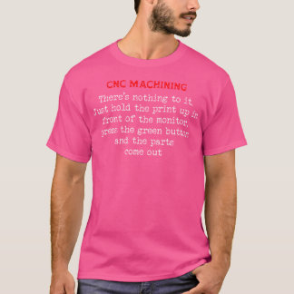 Camiseta Operador Automatizado De Máquina De Controle Cnc