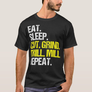 Camiseta Operador CNC Comer Comendo Comida Sleep Cortar Com