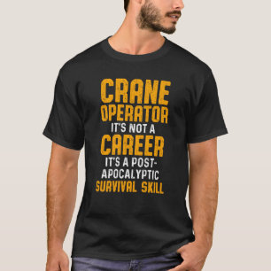 Camiseta Operador Crane Motorista Funny