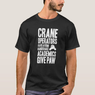 Camiseta Operador da grua de aperto de mão do driver Crane