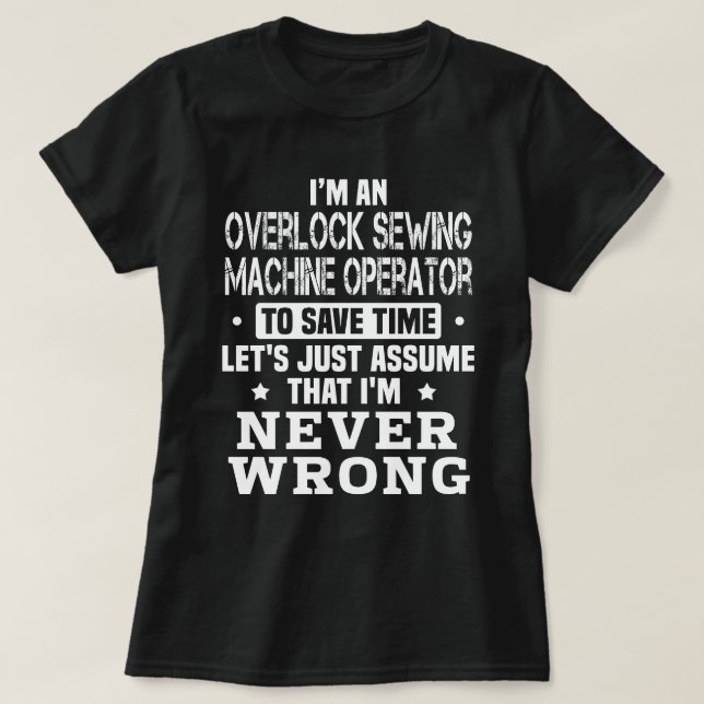 Camiseta Operador da Máquina de Colagem Overlock (Frente do Design)