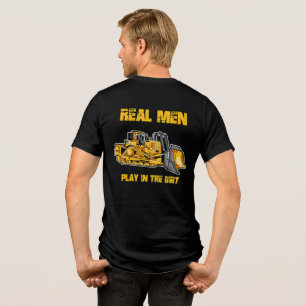 Camiseta Operador de Bulldozer Homens de Verdade Brincam Na