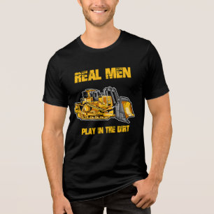 Camiseta Operador de Bulldozer Homens de Verdade Brincam Na
