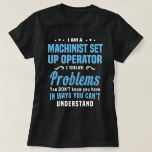 Camiseta Operador de Configuração do Machinist