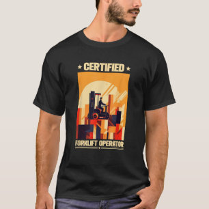 Camiseta Operador de empilhadeira certificado Funny