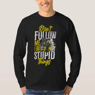 Camiseta Operador de Empilhadeira Certificado Não Me Siga