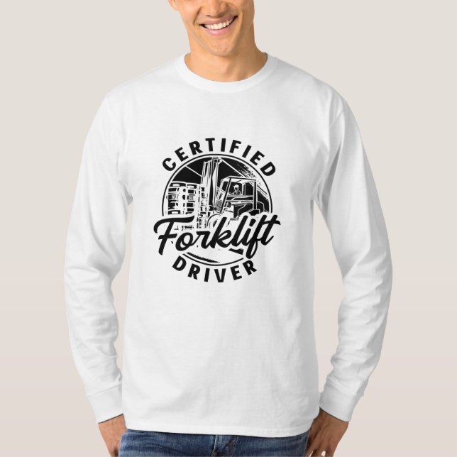 Camiseta Operador de empilhadeira de condutor de empilhadei (Frente)