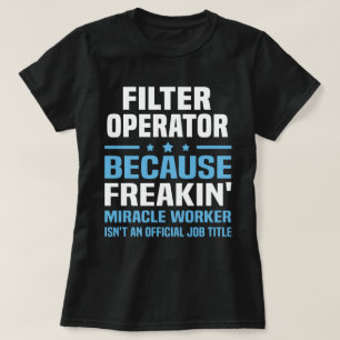 Camiseta Operador de Filtro