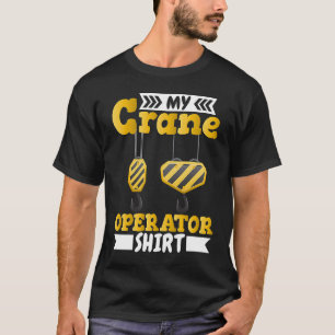 Camiseta Operador de Guindaste Montador de Guindaste Trabal