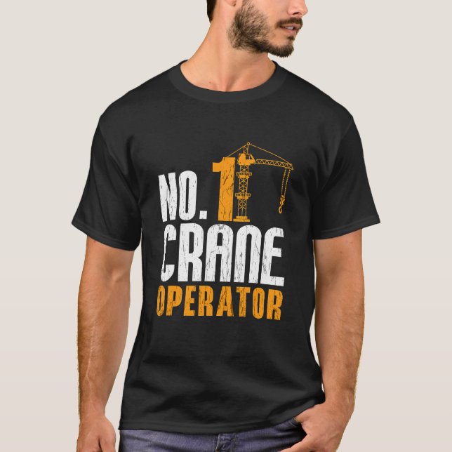Camiseta Operador de Guindaste Nº 1 Trabalhadores da Constr (Frente)