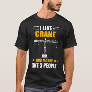 Camiseta Operador de Guindaste Operador de Equipamento Pesa