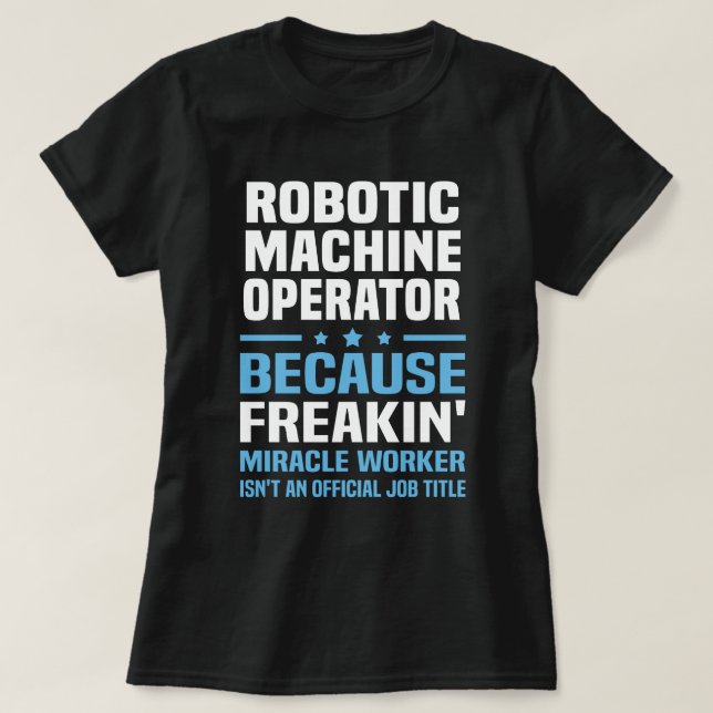 Camiseta Operador de Máquina Robótica (Frente do Design)