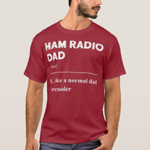 Camiseta Operador de Rádio Amador do Pai de Rádio Mens Ha