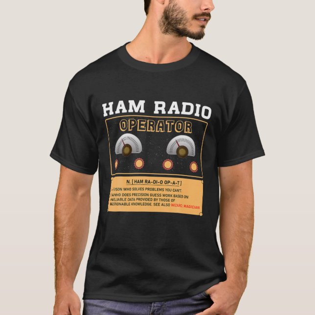 Camiseta Operador De Rádio Ham Uma Pessoa Que Resolve O Pro (Frente)