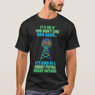 Camiseta Operador de Rádio Mens Ham Pessoas Inteligentes A