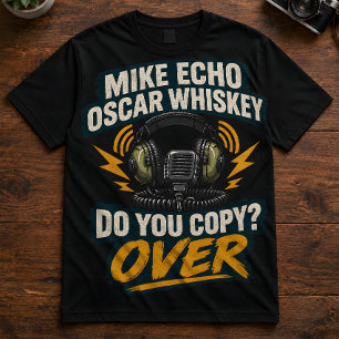 Camiseta Operador de Rádio "Mike Echo Oscar Whiskey"