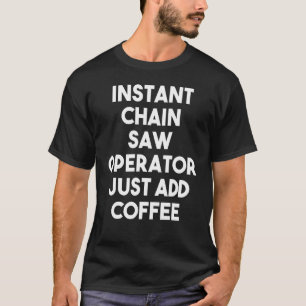 Camiseta Operador de Rede Instantânea Apenas Adicione Café
