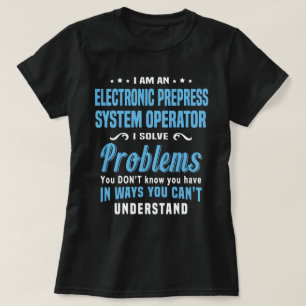 Camiseta Operador do sistema de pré-impressão eletrônica