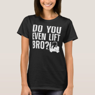 Camiseta Operador Engraçado De Empilhadeira Para Homens, Mã