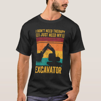 Camiseta Operador escavador HEO Não precisa de terapia