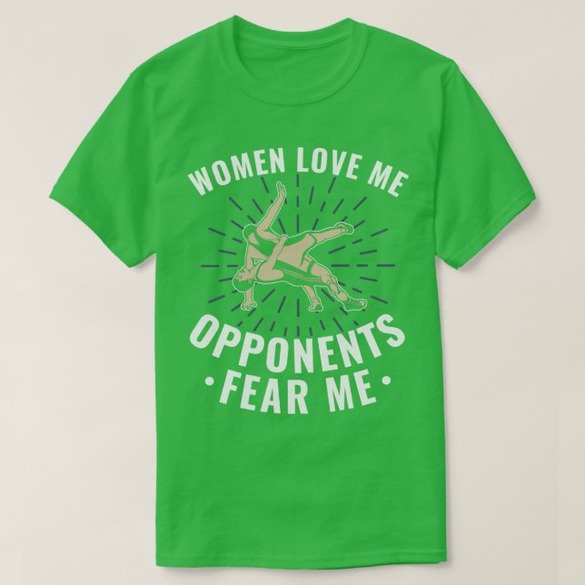 Camiseta Opositores engraçados do Wrestler temem que eu lut (Frente do Design)
