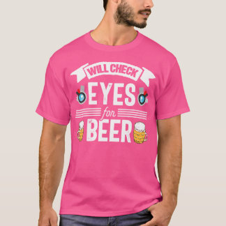 Camiseta Óptica Optometria Engraçada De Cerveja Optometria