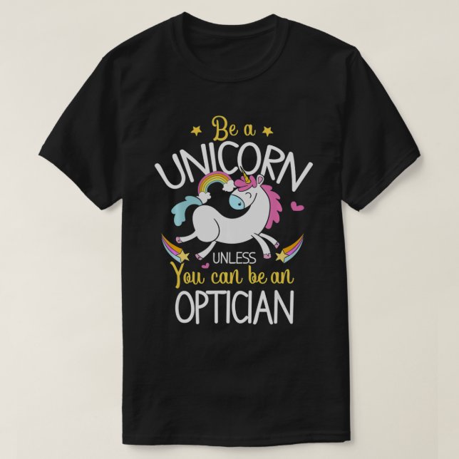 Camiseta Opticista Unicorn Funny Optician Outfit Otician G (Frente do Design)