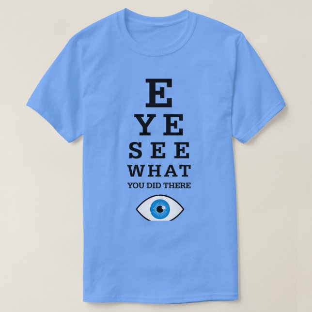 Camiseta Optometria Engraçada Olho De Pun Ver 2 (Frente do Design)