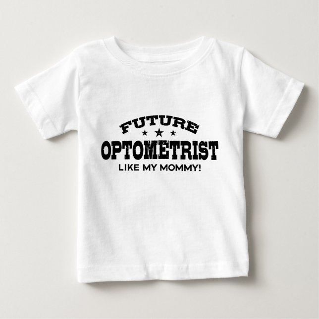 Camiseta Optometrista Futuro Como Minha Mamãe (Frente)