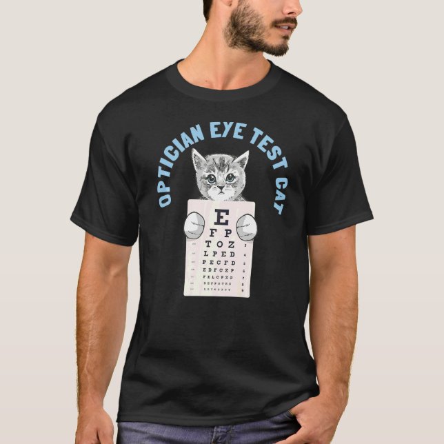 Camiseta Optometristas Optometristas Gato de Teste de Olhos (Frente)