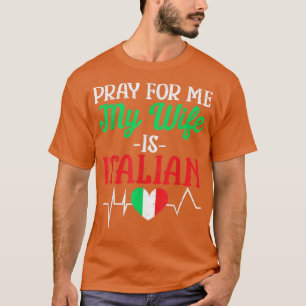Camiseta Oração Engraçada Para Mim Minha Esposa É Marido It