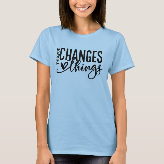 Camiseta Oração muda as coisas (Frente)