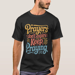 Camiseta Orações Não Expiram Continue Rezando Fé Esperança