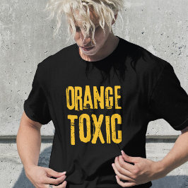 Camiseta Orange Toxic Unti Trump Political Resistance 