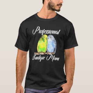 Camiseta Orçamento Profissional Mãe Parakeet Bird Budgeriga