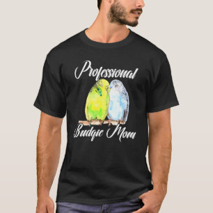 Camiseta Orçamento Profissional Mãe Parakeet Bird Budgeriga