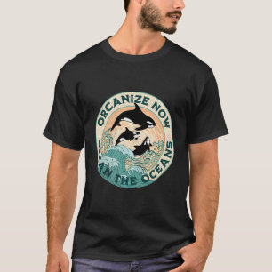 Camiseta Orcanize Agora Limpe Os Oceanos