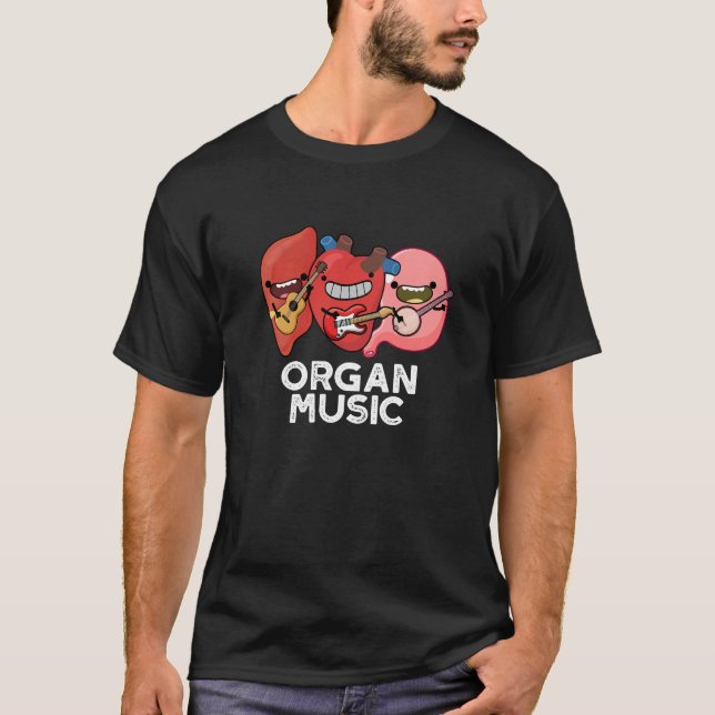 Camiseta Orgânica Música Engraçada Anatomia Corpo Peças Pun (Frente)