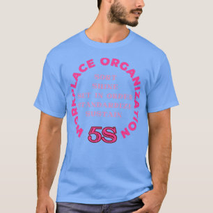 Camiseta Organização De Local De Trabalho 5S Seis Sigma Met