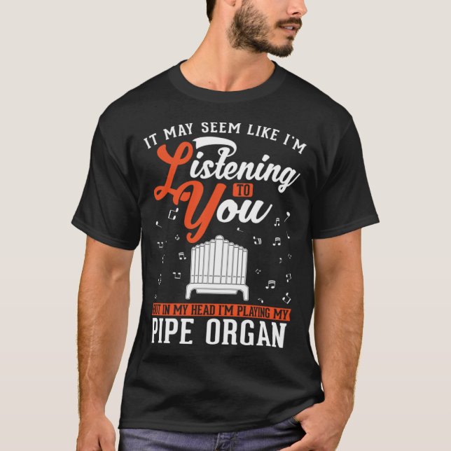 Camiseta Órgão de Tubos Órgão de Igreja Organista (Frente)
