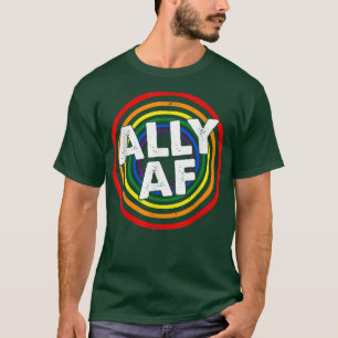 Camiseta Orgulho Ally AF Sinalizador arco-íris LGBT Orgulho