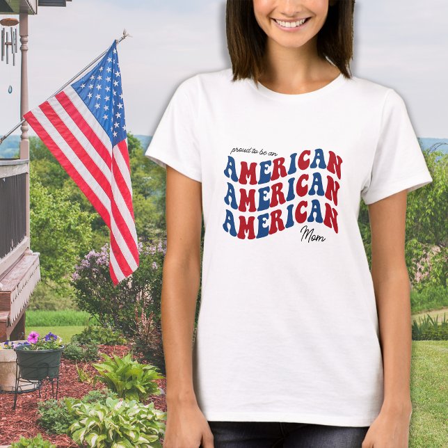 Camiseta Orgulho AMERICANA Mãe Vermelha Azul Patriótico 4 D (Criador carregado)