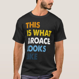 Camiseta Orgulho Aroace Orgulho Aromântico Orgulhoso Aro Ac