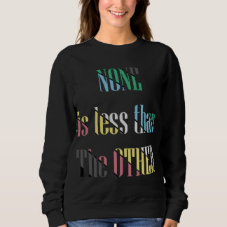 Camiseta orgulho da deficiência - nenhum é menos que o outr