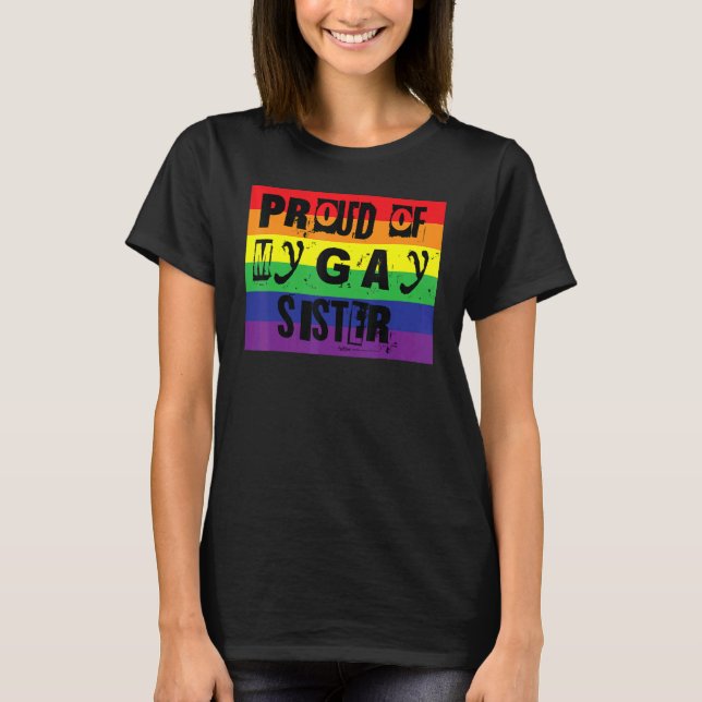 Camiseta Orgulho Da Minha Irmã Gay Orgulho gay Rainbow Word (Frente)