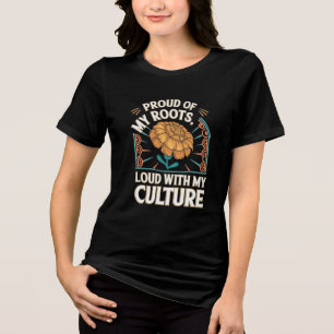Camiseta Orgulho das minhas raízes, alto com a minha cultur