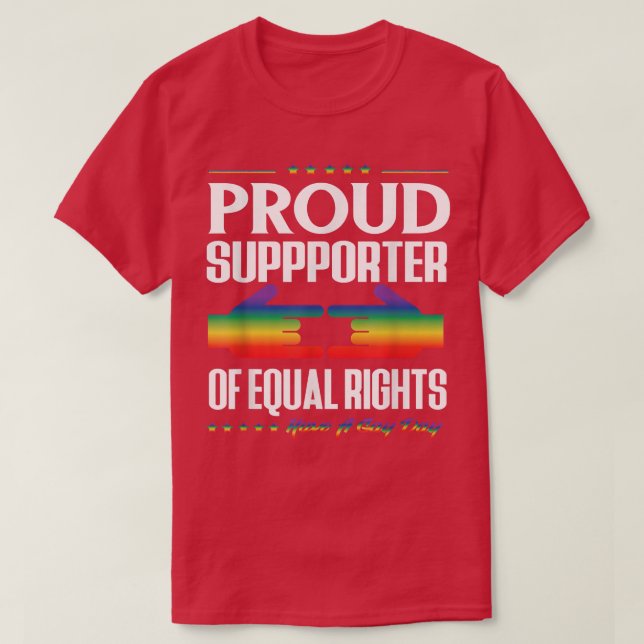 Camiseta Orgulho De Defensor Da Igualdade De Direitos 4946 (Frente do Design)